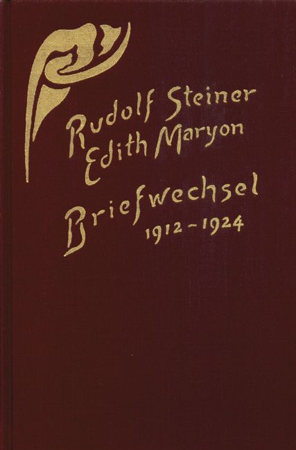 Rudolf Steiner - Edith Maryon: Briefwechsel